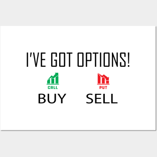 Binary Options Trader - I've got options! Posters and Art